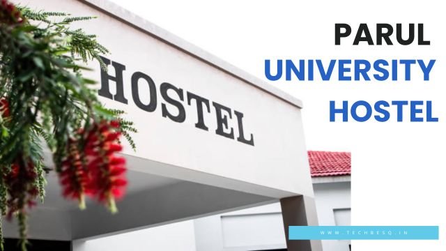 Parul University Hostel