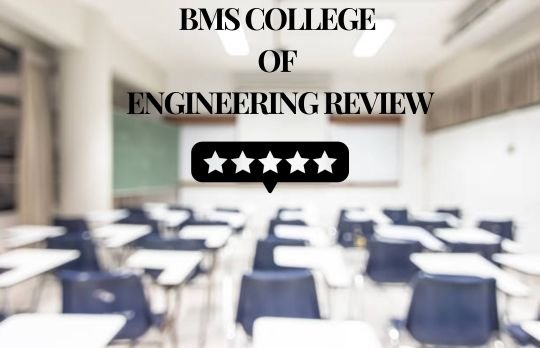 BMS College of Engineering Review